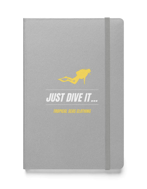 Load image into Gallery viewer, &quot;Just Dive It&quot; Hardcover Bound Dive Log

