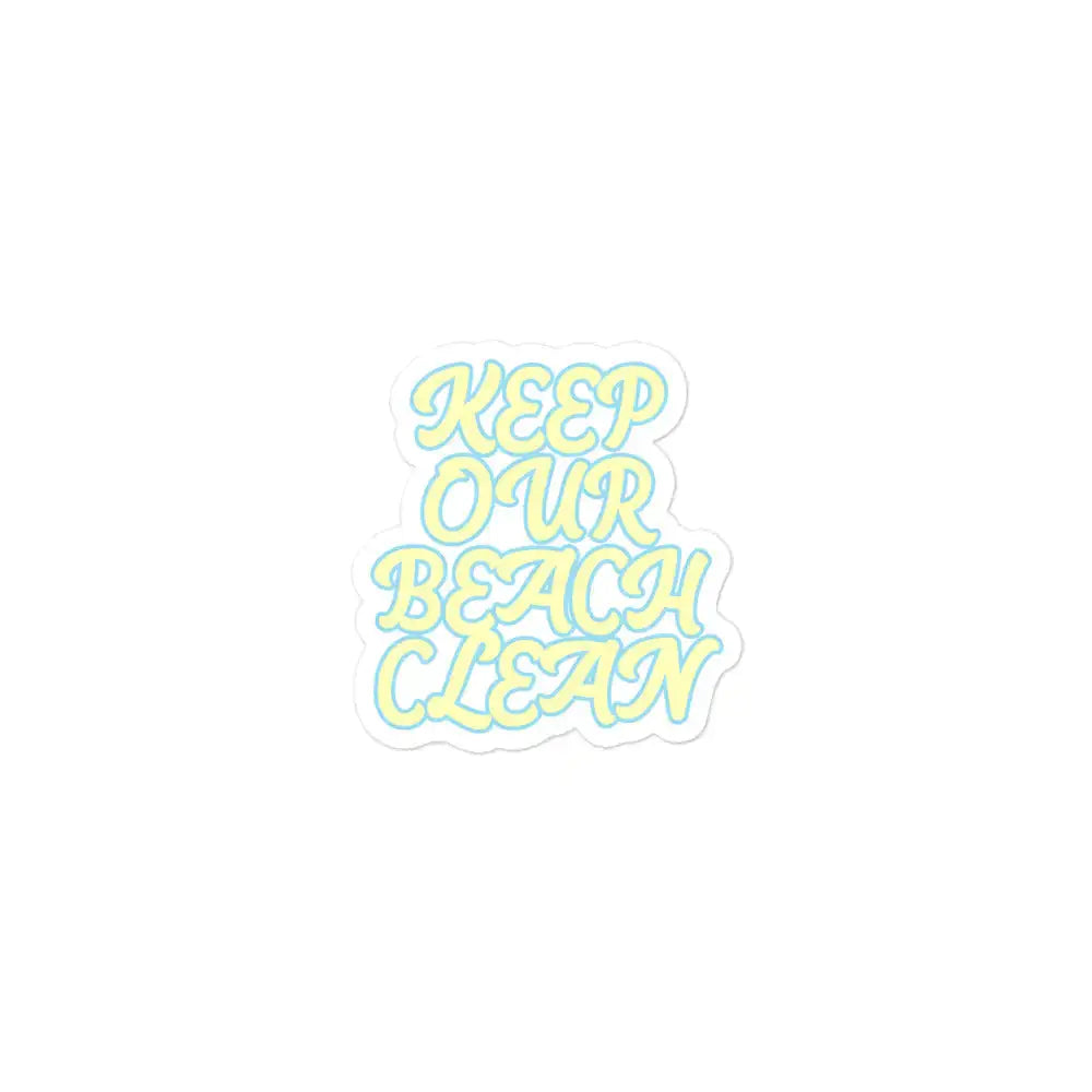 Keep Our Beach Clean stickers
