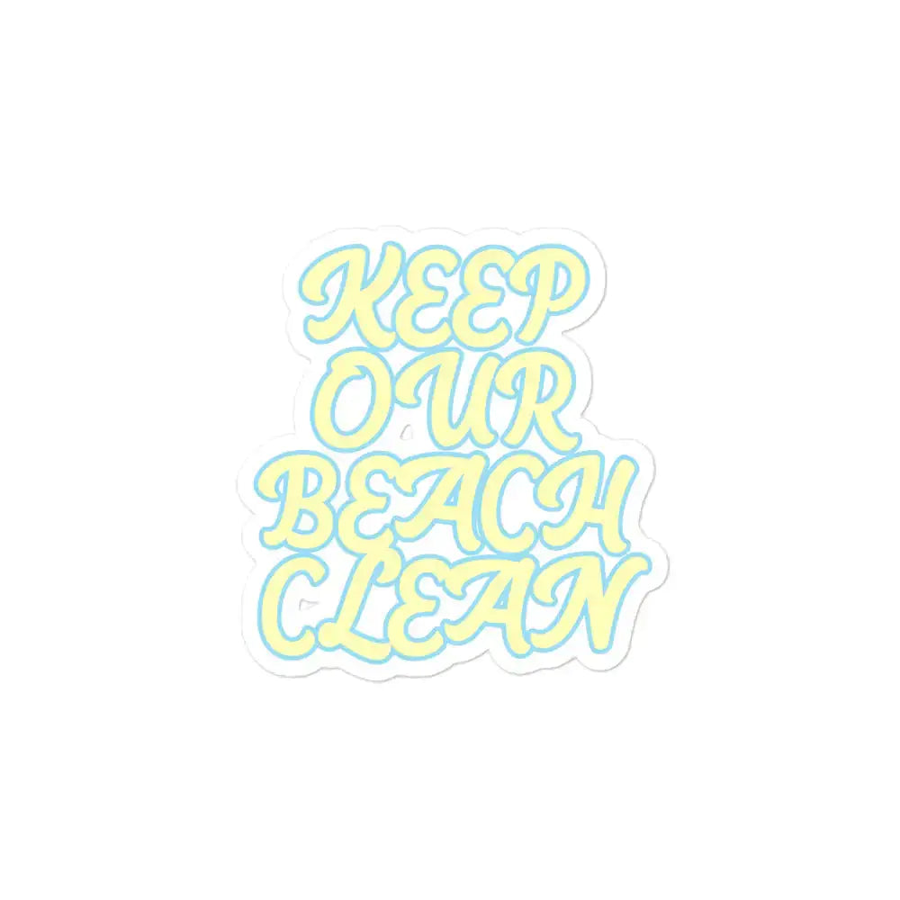 Keep Our Beach Clean stickers