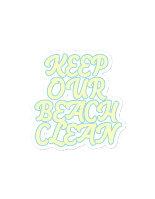 Load image into Gallery viewer, Keep Our Beach Clean stickers
