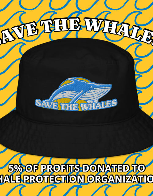 Load image into Gallery viewer, Save the Whales Organic bucket hat
