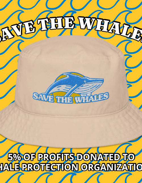 Load image into Gallery viewer, Save the Whales Organic bucket hat
